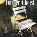 Former Atheist cover