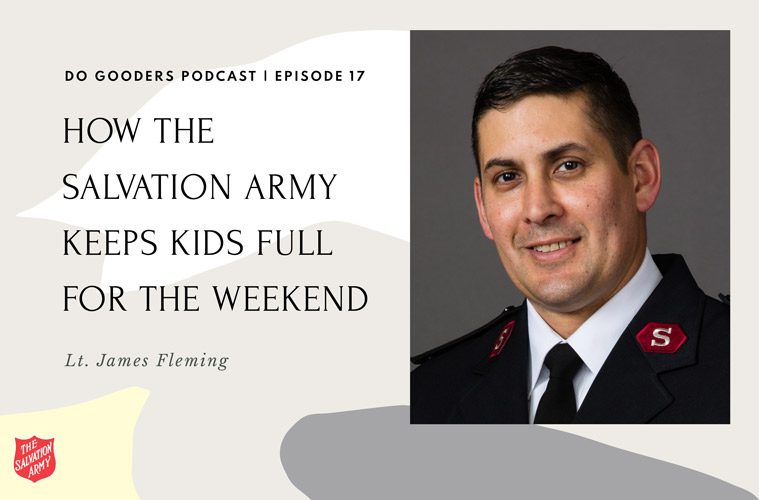 Do Gooders Podcast 17 Keeping Kids Full with Lt. James Fleming