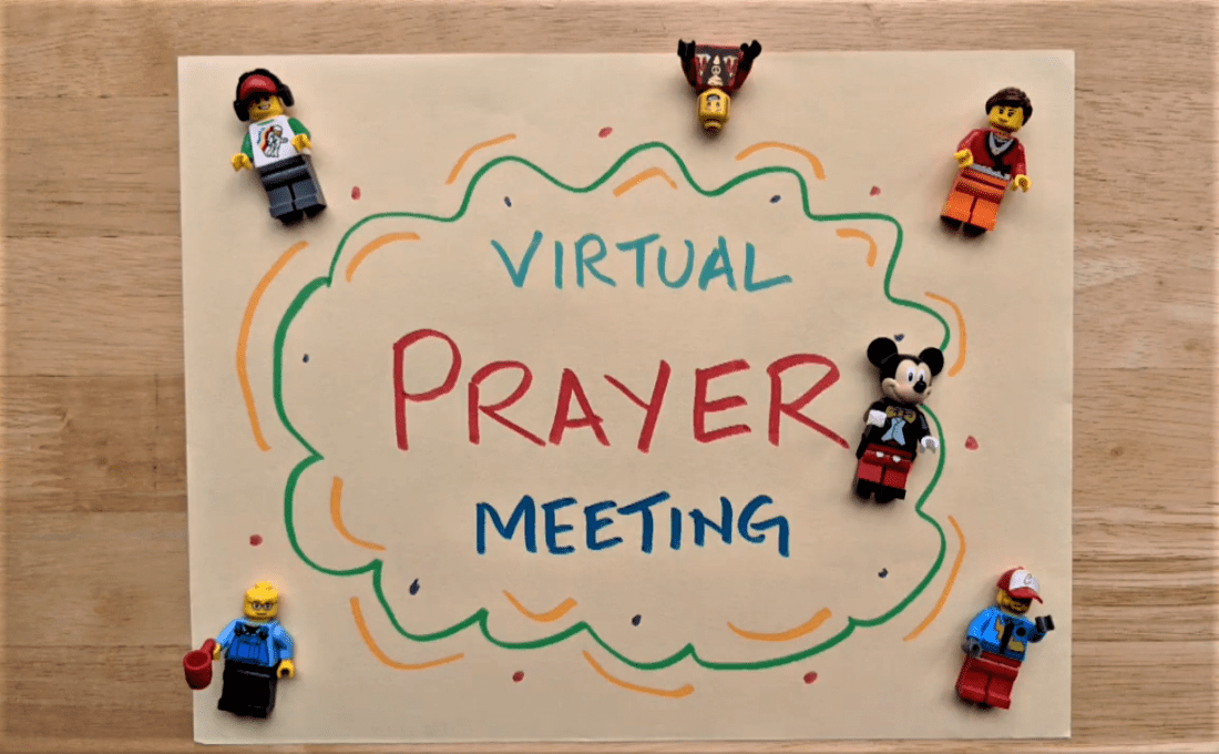 Legos on sign that reads "Virtual Prayer Meeting"