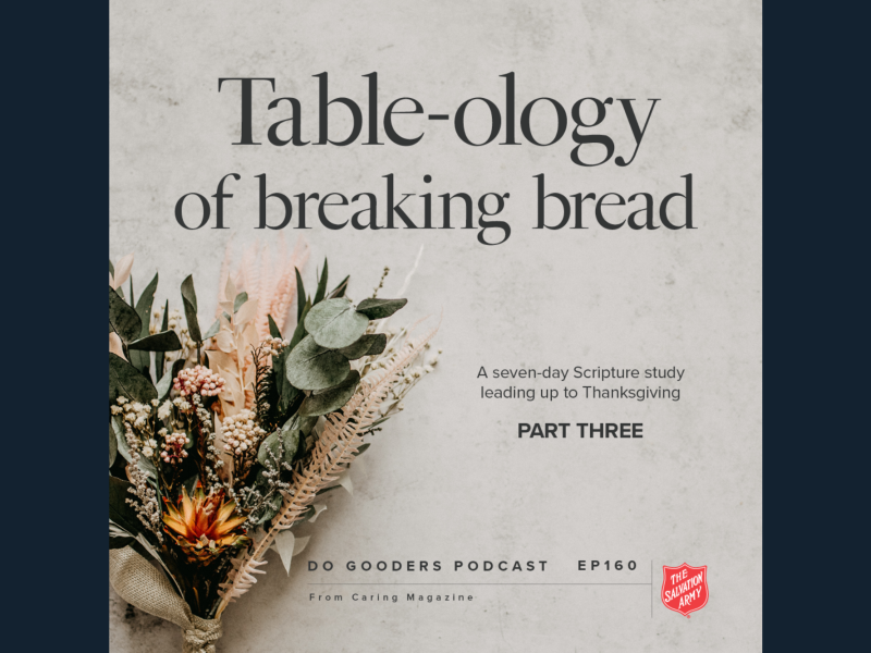 160 Table-ology: Thanksgiving and Transformation, Part 3