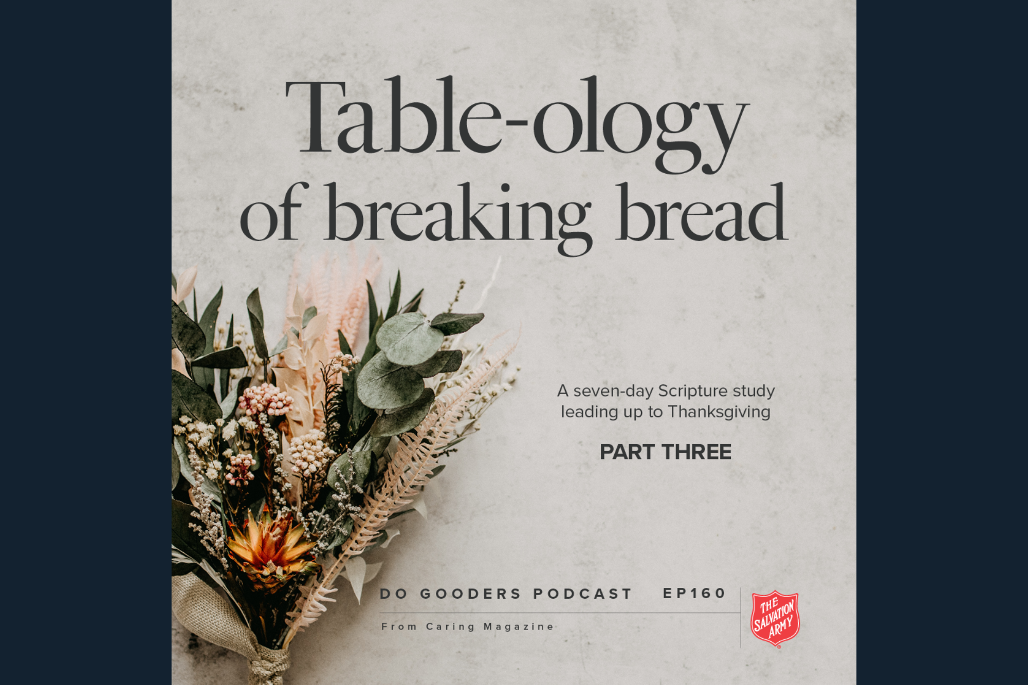 160 Table-ology: Thanksgiving and Transformation, Part 3