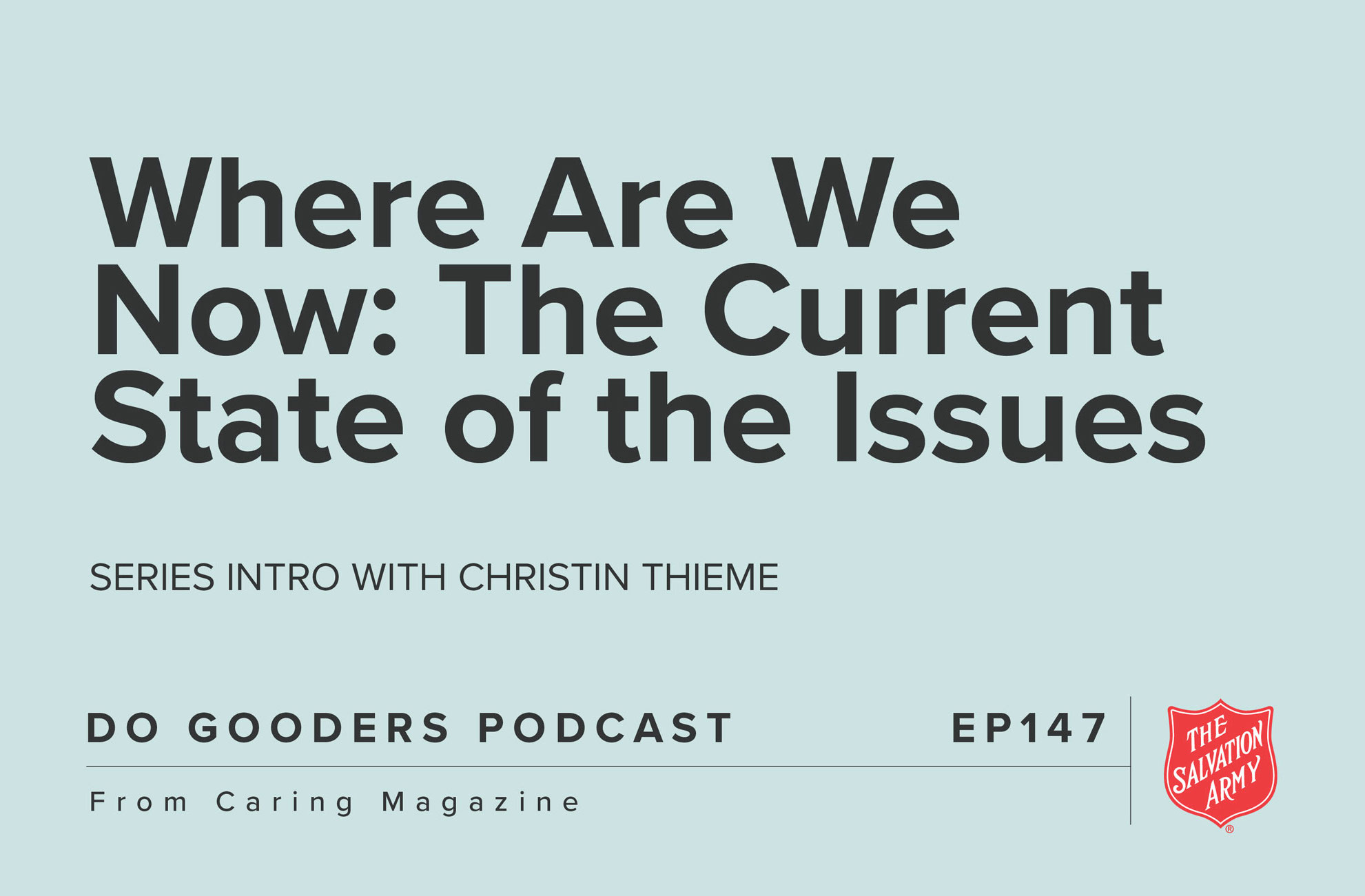 The-Do-Gooders-Podcast-Episode-147-Where-Are-We-Now--The-Current-State-of-the-Issues